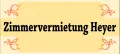Zimmervermietung Heyer